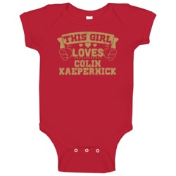 This Girl Loves Colin Kaepernick San Francisco Football Sports Athlete This Girl Loves Colin Kaepernick San Francisco Football Sports Athlete