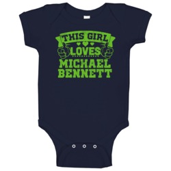 This Girl Loves Michael Bennett Seattle Football Sports Athlete Baby O This Girl Loves Michael Bennett Seattle Football Sports Athlete Baby O