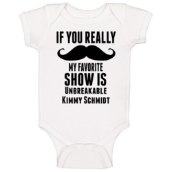 If You Really Mustache My Favourite Show Is Unbreakable Kimmy Schmidt If You Really Mustache My Favourite Show Is Unbreakable Kimmy Schmidt
