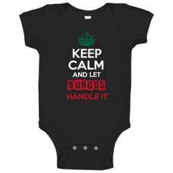Keep Calm And Let Burgos Handle It Mexican Name Mexico Baby One Piece Keep Calm And Let Burgos Handle It Mexican Name Mexico Baby One Piece