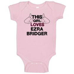 This Girl Ezra Bridger Star Wars Rebels Baby One Piece This Girl Ezra Bridger Star Wars Rebels Baby One Piece