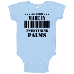 Twentynine Palms San Bernardino California Made In Born Baby One Piece Twentynine Palms San Bernardino California Made In Born Baby One Piece