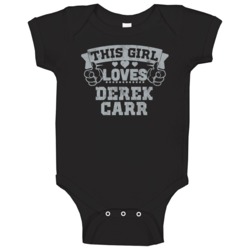 This Girl Loves Derek Carr Oakland Football Sports Athlete Baby One Pi This Girl Loves Derek Carr Oakland Football Sports Athlete Baby One Pi