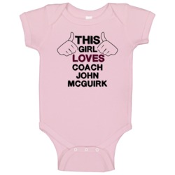 This Girl Coach John Mcguirk Home Movies Baby One Piece This Girl Coach John Mcguirk Home Movies Baby One Piece