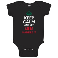 Keep Calm And Let Pita Handle It Mexican Name Mexico Baby One Piece Keep Calm And Let Pita Handle It Mexican Name Mexico Baby One Piece
