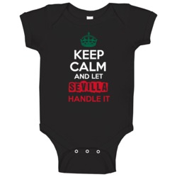 Keep Calm And Let Sevilla Handle It Mexican Name Mexico Baby One Piece Keep Calm And Let Sevilla Handle It Mexican Name Mexico Baby One Piece