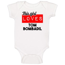 This Girl Loves Tom Bombadil The Fellowship Of The Ring Favorite Book This Girl Loves Tom Bombadil The Fellowship Of The Ring Favorite Book