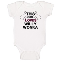 This Girl Loves Willy Wonka Charlie And The Chocolate Factory Favorite This Girl Loves Willy Wonka Charlie And The Chocolate Factory Favorite