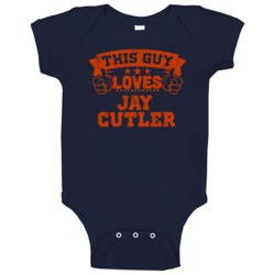 This Guy Loves Jay Cutler Chicago Football Sports Athlete Baby One Pie This Guy Loves Jay Cutler Chicago Football Sports Athlete Baby One Pie