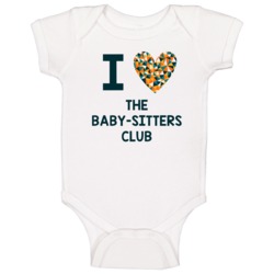 I Love The Baby-sitters Club Favorite Tv Show Baby One Piece I Love The Baby-sitters Club Favorite Tv Show Baby One Piece
