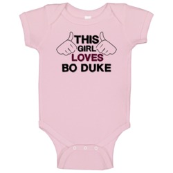 This Girl Bo Duke The Dukes Baby One Piece This Girl Bo Duke The Dukes Baby One Piece
