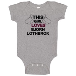 This Girl Bjorn Lothbrok Vikings Baby One Piece This Girl Bjorn Lothbrok Vikings Baby One Piece