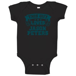 This Guy Loves Jason Peters Philadelphia Football Sports Athlete Baby This Guy Loves Jason Peters Philadelphia Football Sports Athlete Baby