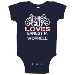 This Guy Ernest P Worrell Hey Vern Its Ernest! Baby One Piece This Guy Ernest P Worrell Hey Vern Its Ernest! Baby One Piece