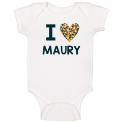 I Love Maury Favorite Tv Show Baby One Piece I Love Maury Favorite Tv Show Baby One Piece