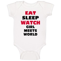 Eat Sleep Watch Girl Meets World Tv Show Baby One Piece Eat Sleep Watch Girl Meets World Tv Show Baby One Piece