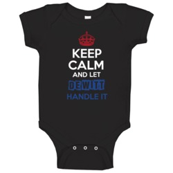 Keep Calm And Let De Witt Handle It Dutch Name Baby One Piece Keep Calm And Let De Witt Handle It Dutch Name Baby One Piece