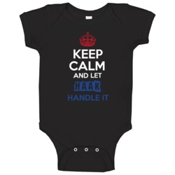 Keep Calm And Let Haak Handle It Dutch Name Baby One Piece Keep Calm And Let Haak Handle It Dutch Name Baby One Piece