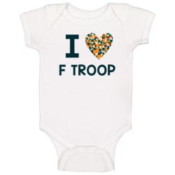I Love F Troop Favorite Tv Show Baby One Piece I Love F Troop Favorite Tv Show Baby One Piece