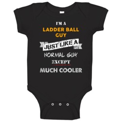 I'm A Ladder Ball Guy Cooler Than A Normal Guy Funny Sports Hobbies An I'm A Ladder Ball Guy Cooler Than A Normal Guy Funny Sports Hobbies An