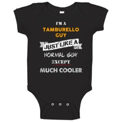 I'm A Tamburello Guy Cooler Than A Normal Guy Funny Sports Hobbies And I'm A Tamburello Guy Cooler Than A Normal Guy Funny Sports Hobbies And