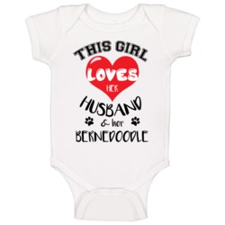 This Girl Loves Her Husband And Her Bernedoodle Lover Baby One Piece This Girl Loves Her Husband And Her Bernedoodle Lover Baby One Piece
