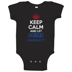 Keep Calm And Let Potter Handle It Dutch Name Baby One Piece Keep Calm And Let Potter Handle It Dutch Name Baby One Piece