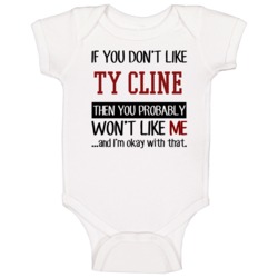 If You Don't Like Ty Cline Then You Won't Like Me Atlanta Baseball Fan If You Don't Like Ty Cline Then You Won't Like Me Atlanta Baseball Fan