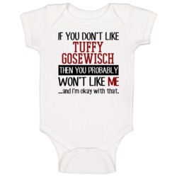 If You Don't Like Tuffy Gosewisch Then You Won't Like Me Arizona Baseb If You Don't Like Tuffy Gosewisch Then You Won't Like Me Arizona Baseb