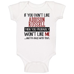 If You Don't Like Addison Russell Then You Won't Like Me Arizona Baseb If You Don't Like Addison Russell Then You Won't Like Me Arizona Baseb