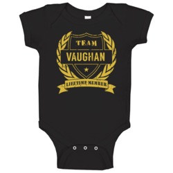Team Vaughan Lifetime Member Last Name Surname Baby One Piece Team Vaughan Lifetime Member Last Name Surname Baby One Piece