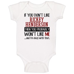 If You Don't Like Rickey Henderson Then You Won't Like Me Boston Baseb If You Don't Like Rickey Henderson Then You Won't Like Me Boston Baseb