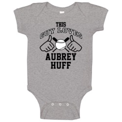 This Guy Loves Aubrey Huff Baltimore Baseball Player Classic Baby One This Guy Loves Aubrey Huff Baltimore Baseball Player Classic Baby One