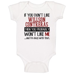 If You Don't Like Willson Contreras Then You Won't Like Me Chicago Chi