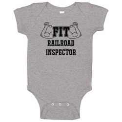 Fit Railroad Inspector Funny Essential Workout Baby One Piece