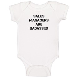 Sales Managers Are Badasses Distressed Baby One Piece