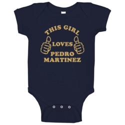 Pedro Martinez This Girl Loves Basketball Hockey Baseball Football Bab