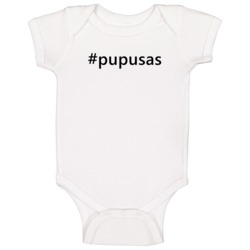 Hashtag Pupusas Popular Trending Essential Ig Caption Baby One Piece Hashtag Pupusas Popular Trending Essential Ig Caption Baby One Piece