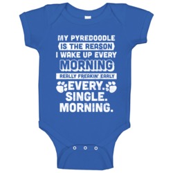 Pyredoodle My Dog Reason I Wake Up Early Funny Custom Pet Breed Unisex Pyredoodle My Dog Reason I Wake Up Early Funny Custom Pet Breed Unisex