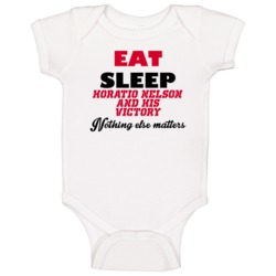 Eat Sleep Horatio Nelson And His Victory Favorite Novel Fan Baby One P Eat Sleep Horatio Nelson And His Victory Favorite Novel Fan Baby One P