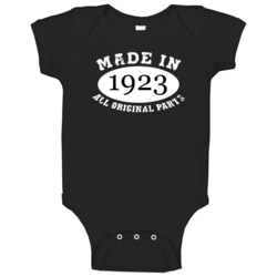 Made In 1923 All Original Parts Funny Birth Year Baby One Piece Made In 1923 All Original Parts Funny Birth Year Baby One Piece