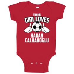 This Girl Loves Hakan Calhanoglu Turkey Soccer Futbol Euro 2016 Baby O This Girl Loves Hakan Calhanoglu Turkey Soccer Futbol Euro 2016 Baby O
