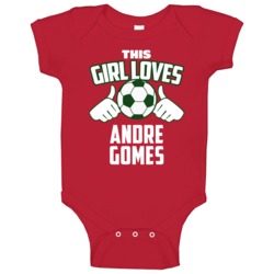 This Girl Loves Andre Gomes Portugal Soccer Futbol Euro 2016 Baby One This Girl Loves Andre Gomes Portugal Soccer Futbol Euro 2016 Baby One