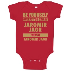 Be Yourself Unless You Can Be Jaromir Jagr Florida Hockey Baby One Pie Be Yourself Unless You Can Be Jaromir Jagr Florida Hockey Baby One Pie