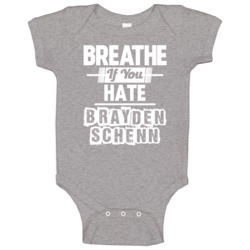 Breathe If You Hate Brayden Schenn Philadephia Hockey Baby One Piece Breathe If You Hate Brayden Schenn Philadephia Hockey Baby One Piece