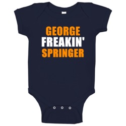 George Springer Freakin Houston Baseball Sports Texas Baby One Piece George Springer Freakin Houston Baseball Sports Texas Baby One Piece