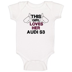 This Girl Loves Her Audi S3 Cool Car Buff Baby One Piece This Girl Loves Her Audi S3 Cool Car Buff Baby One Piece