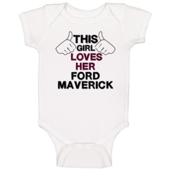 This Girl Loves Her Ford Maverick Cool Car Buff Baby One Piece This Girl Loves Her Ford Maverick Cool Car Buff Baby One Piece