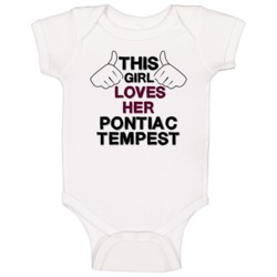 This Girl Loves Her Pontiac Tempest Cool Car Buff Baby One Piece This Girl Loves Her Pontiac Tempest Cool Car Buff Baby One Piece