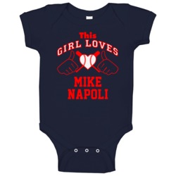 This Girl Loves Mike Napoli Cleveland Baseball Player Classic Baby One This Girl Loves Mike Napoli Cleveland Baseball Player Classic Baby One